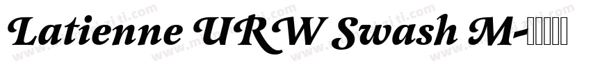 Latienne URW Swash M字体转换
